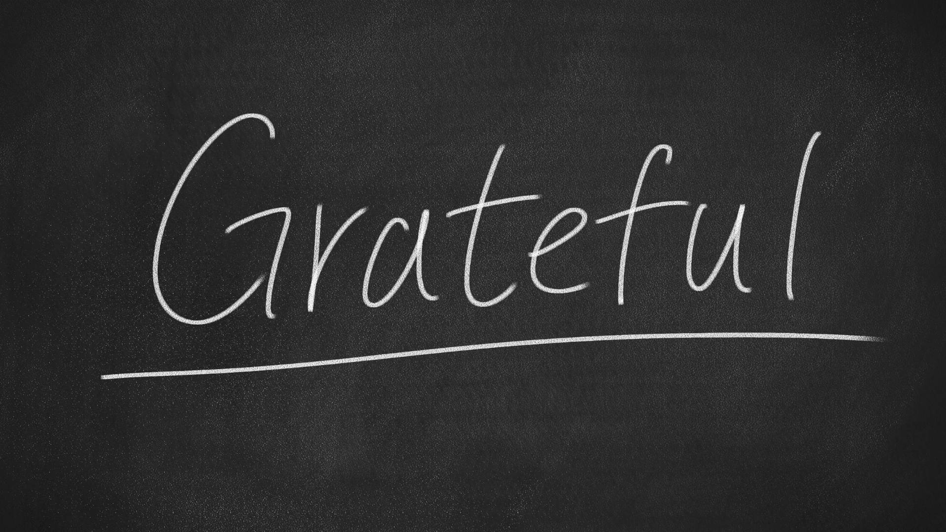 Be Grateful